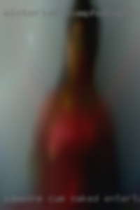 Someone cum naked entertain girls me near Westport MA.