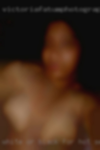 White or black for hot sexual wives slut relations in Hattiesburg MS.